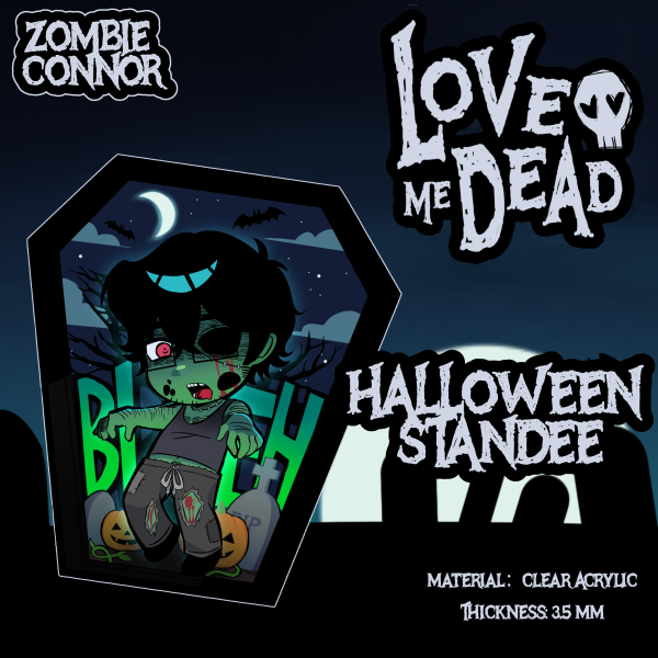 Zombie Connor || LOVE ME DEAD || STANDEE 