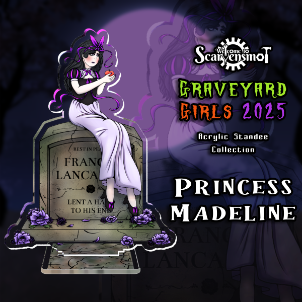 Graveyard Girls 2025 - Princess Madeline Acrylic Standee