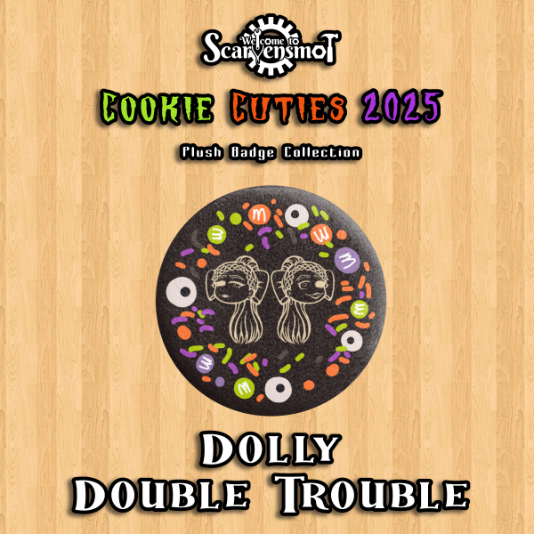 Cookie Cuties 2025 (Halloween Edition) - Dolly Double Trouble Cookie Plush Badge