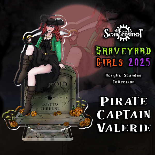 Graveyard Girls 2025 - Pirate Captain Valerie Acrylic Standee