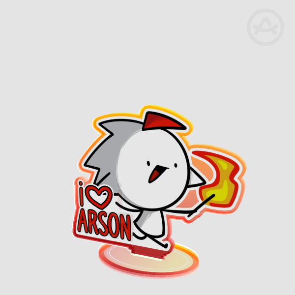Dando i <3 Arson Standees