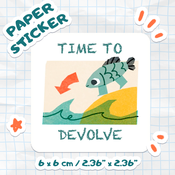 Time To Devolve - Fish Sticker [Original]