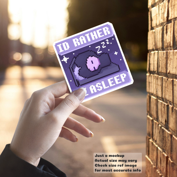 I’d Rather Be Asleep