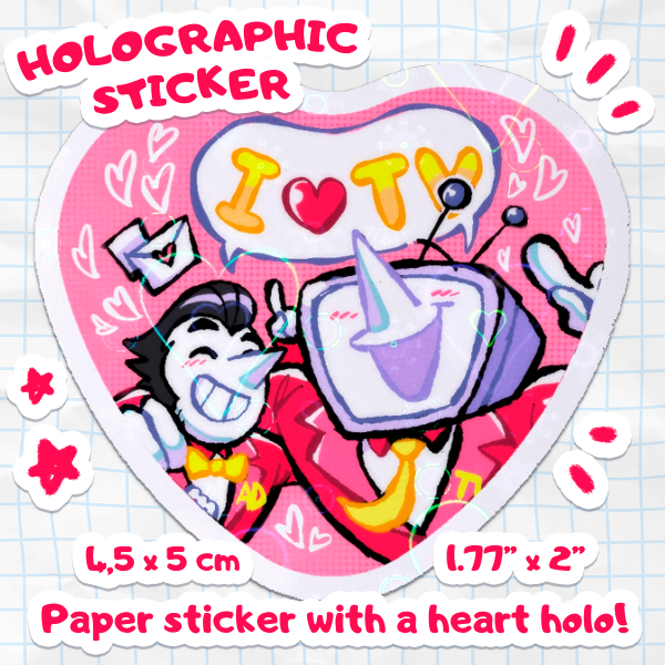I Love TV! (Spamtenna) - Holographic Sticker [Deltarune]