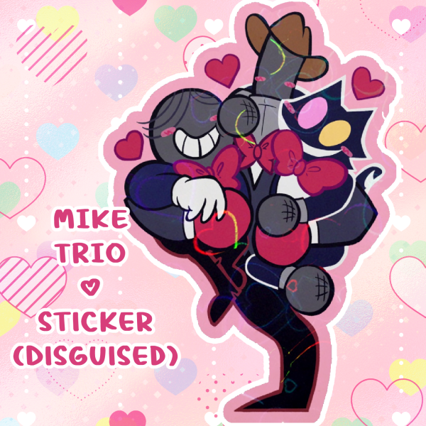 Mike Trio ♡ Sticker (Diguised Ver.)