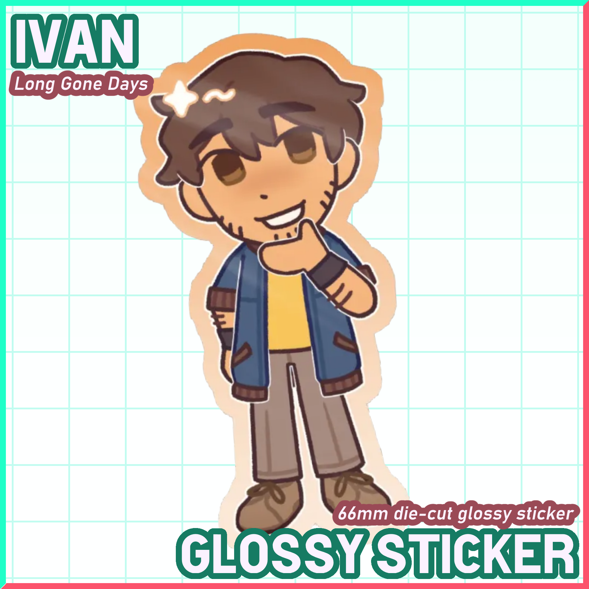 Ivan - Glossy Sticker [Long Gone Days]