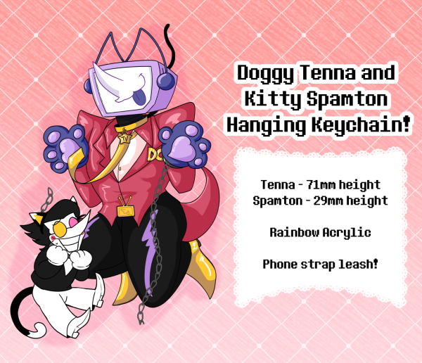 Doggy Tenna Keychain! (+ Kitty Spamton)