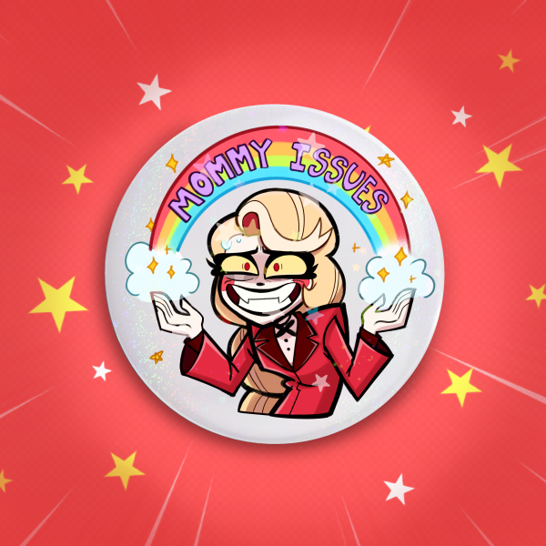 Mommy Issues Button pin