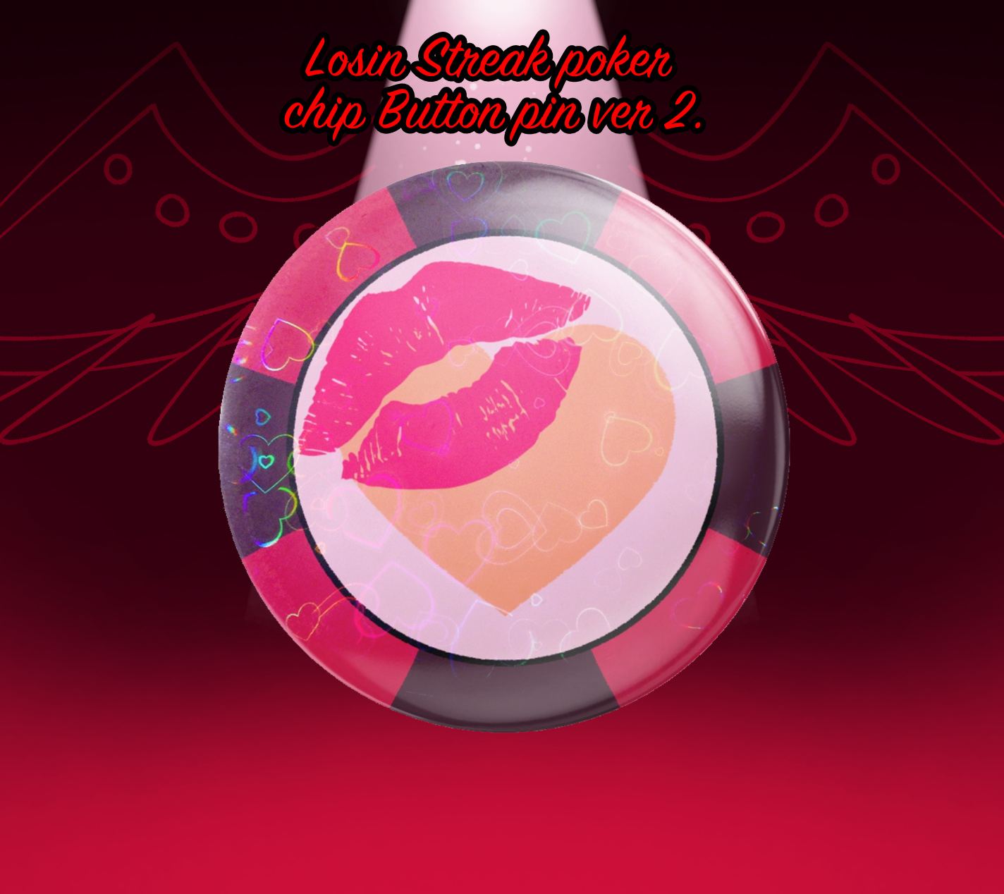Hazbin Hotel Losin' Streak poker chip Round Badge (Button Pins) version 2