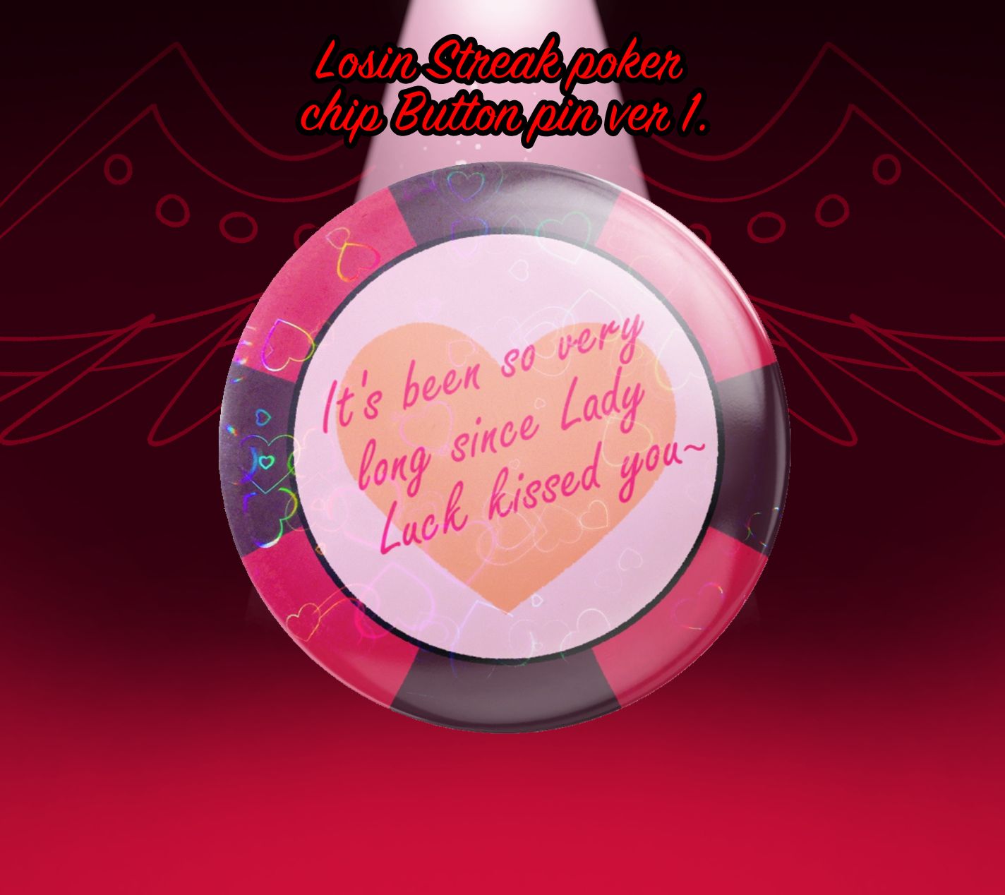 Hazbin Hotel Losin' Streak poker chip Round Badge (Button Pins)