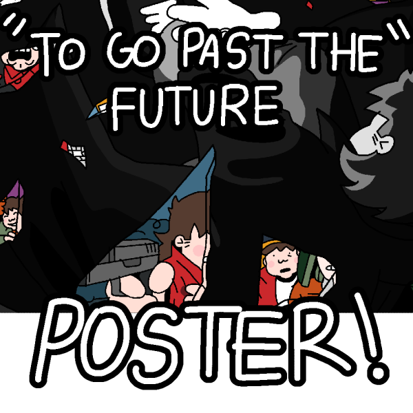 South Park FAN FICTION "To go Past the Future" POSTER!