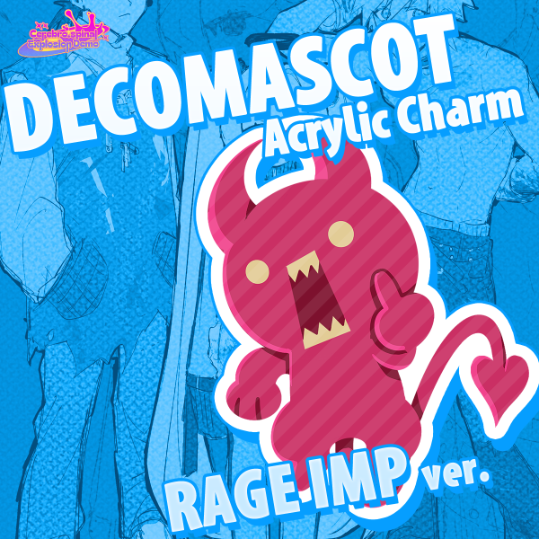 DecoMascot Acrylic Charm - Rage Imp
