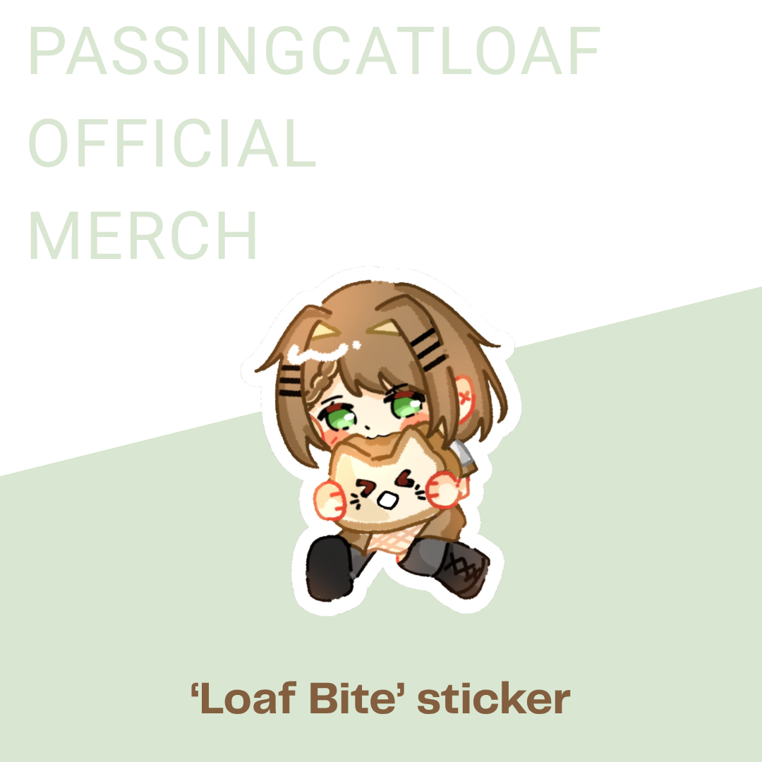 【Passingcatloaf Official Merch】'Loaf Bite' sticker