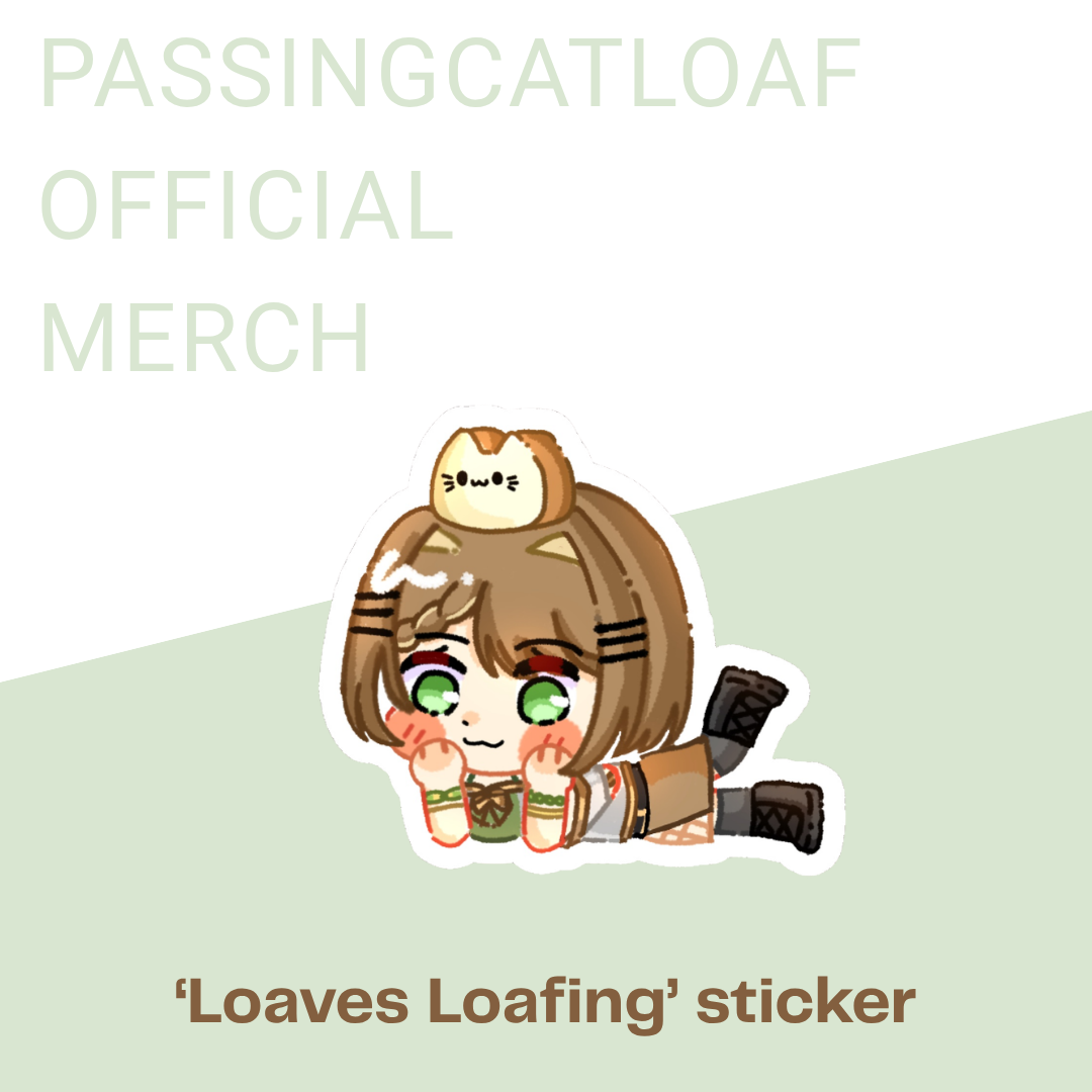 【Passingcatloaf Official Merch】 'Loaves Loafing' Sticker