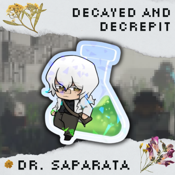 Saparata Die Cut Decayed and Decrepit Die Cut Stickers