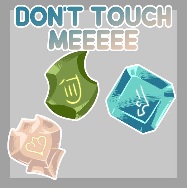 Don't touch me!