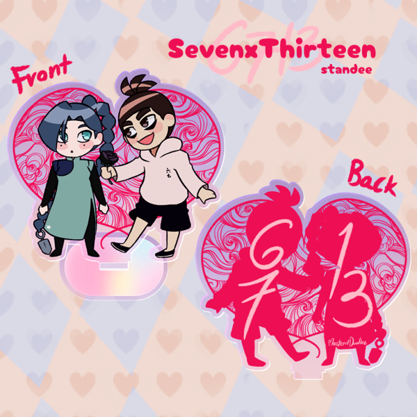 Seven x Thirteen Acrylic Standee