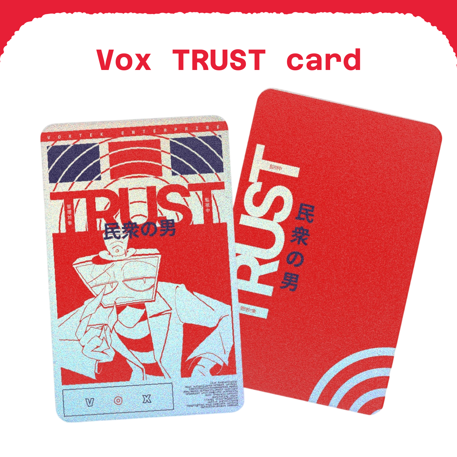 Vox TRUST - Holo Card