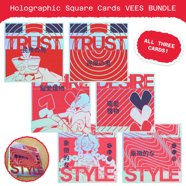Vees TRUST + DESIRE + STYLE - Holo square card BUNDLE