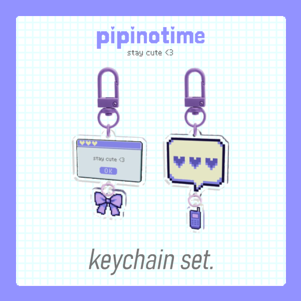 Dreamy Keychain Set 1 - pipinotime stay cute Acrylic Keychain, call me Acrylic Keychain