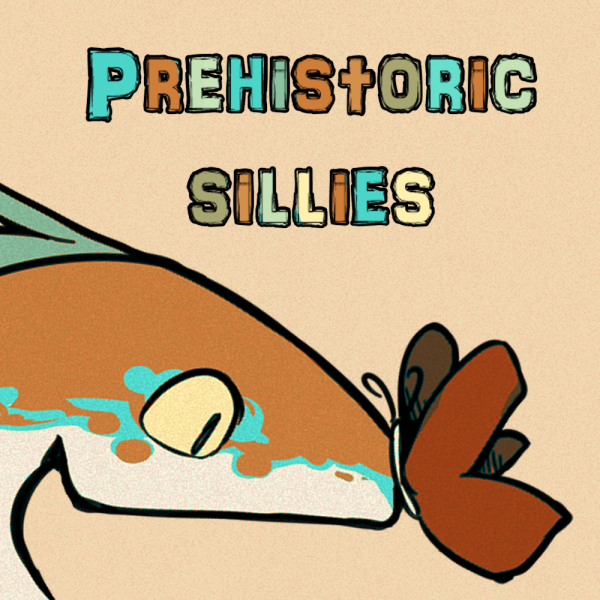 Prehistoric Sillies