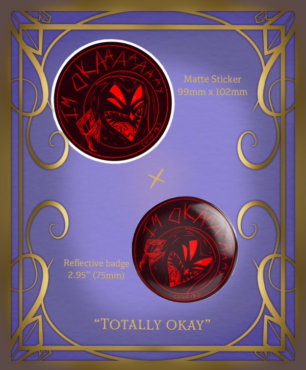 Totally Okay sticker and badge set