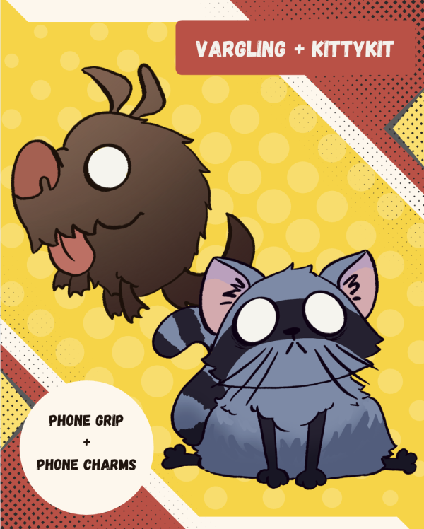 Kittykit and Vargling Phone charms + Holders