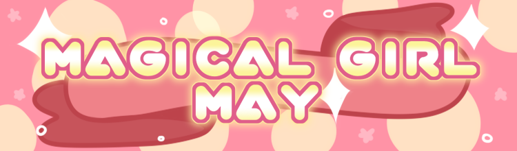 MAGICAL GIRL MAY