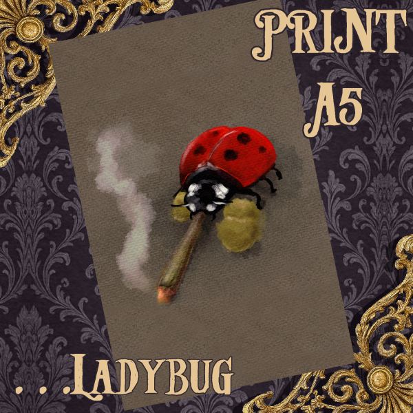 Print of "What a ladybug" | A5