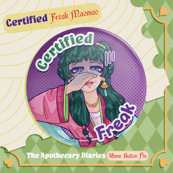 Maomao | Certified Freak Pin