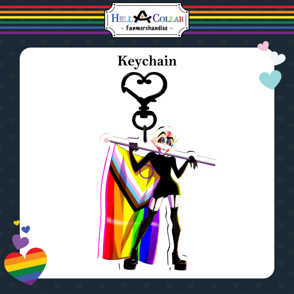 Proud Baddie! Keychain || Hell-a-Collab Pride