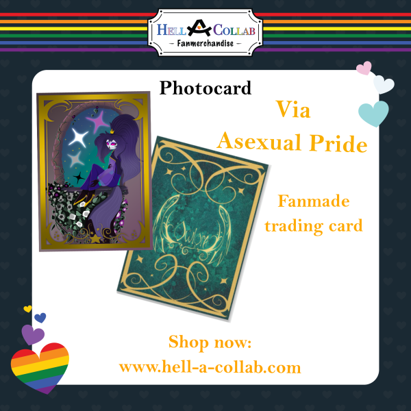 Via Asexual Pride holographic fanmade trading card || Hell-a-Collab Pride Collection