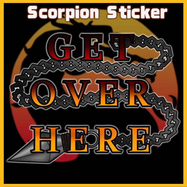 Get Over Here! MK STICKER