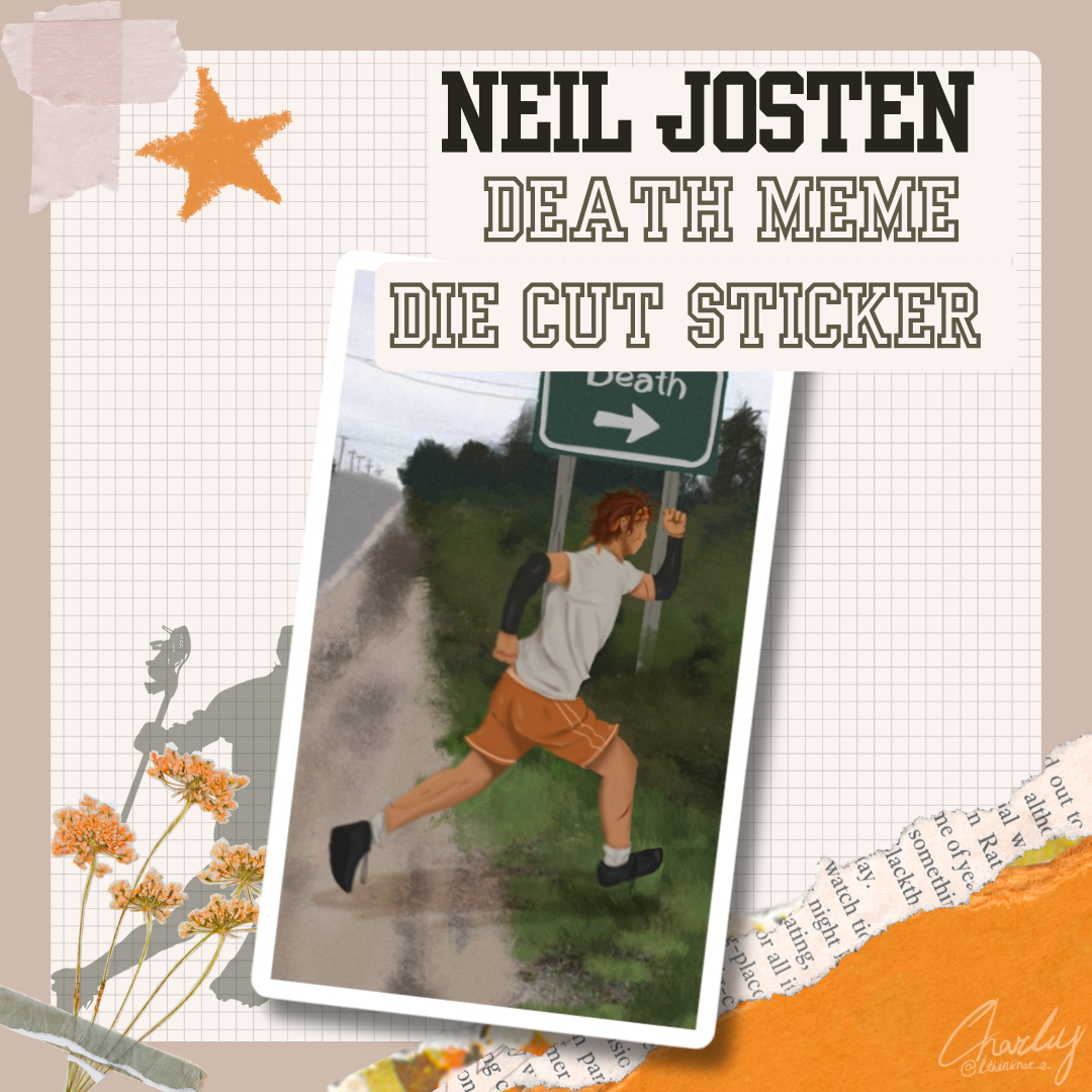 Neil Josten Death Meme Die Cut Sticker